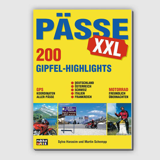 Pässe XXL – Motorrad-Tourenguide