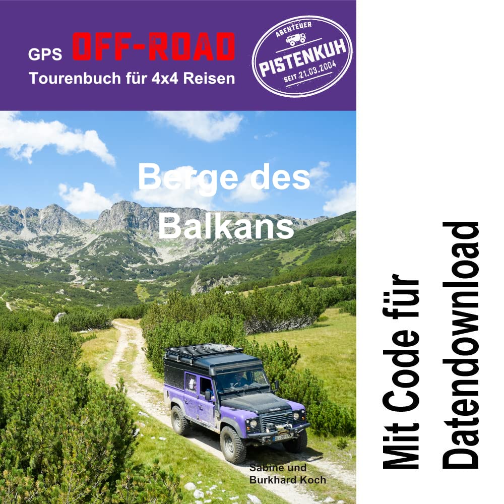 GPS Offroad Tourenbuch Berge des Balkan