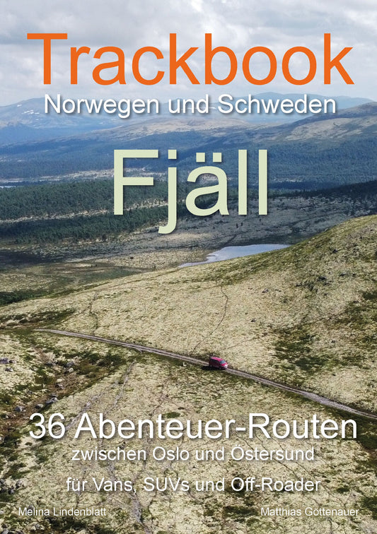 Trackbook | Norwegen und Schweden | Fjäll