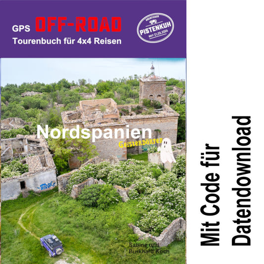 GPS Offroad Tourenbuch Geisterdörfer Nordspanien